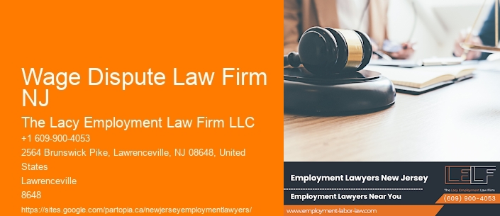 Wage Dispute Law Firm NJ